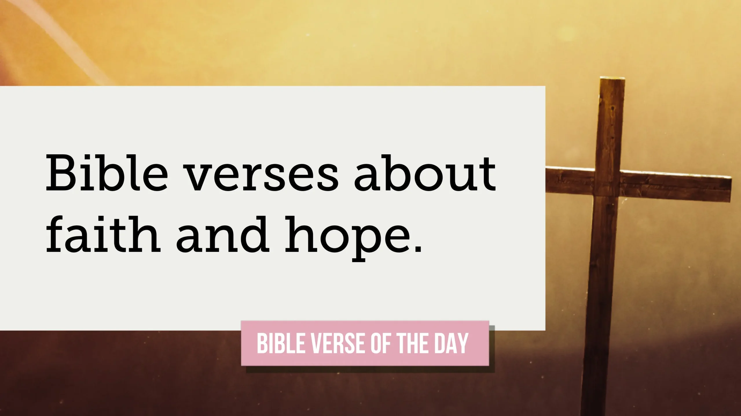Bible Verses About Faith and Hope: 40 Scriptures to Anchor Your Soul