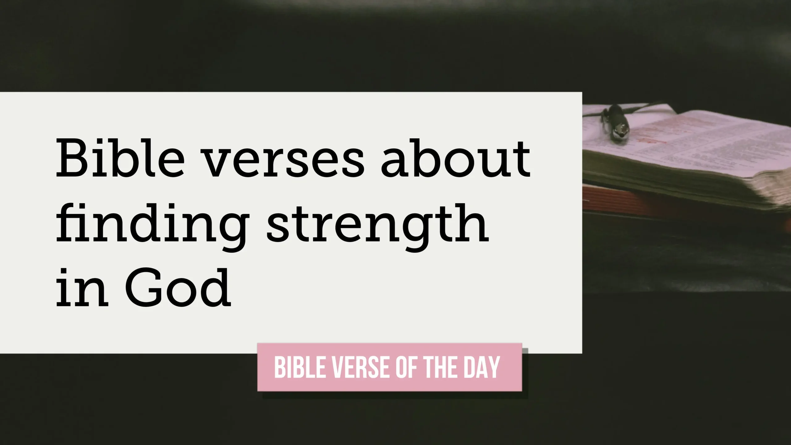 Bible Verses About Finding Strength in God
