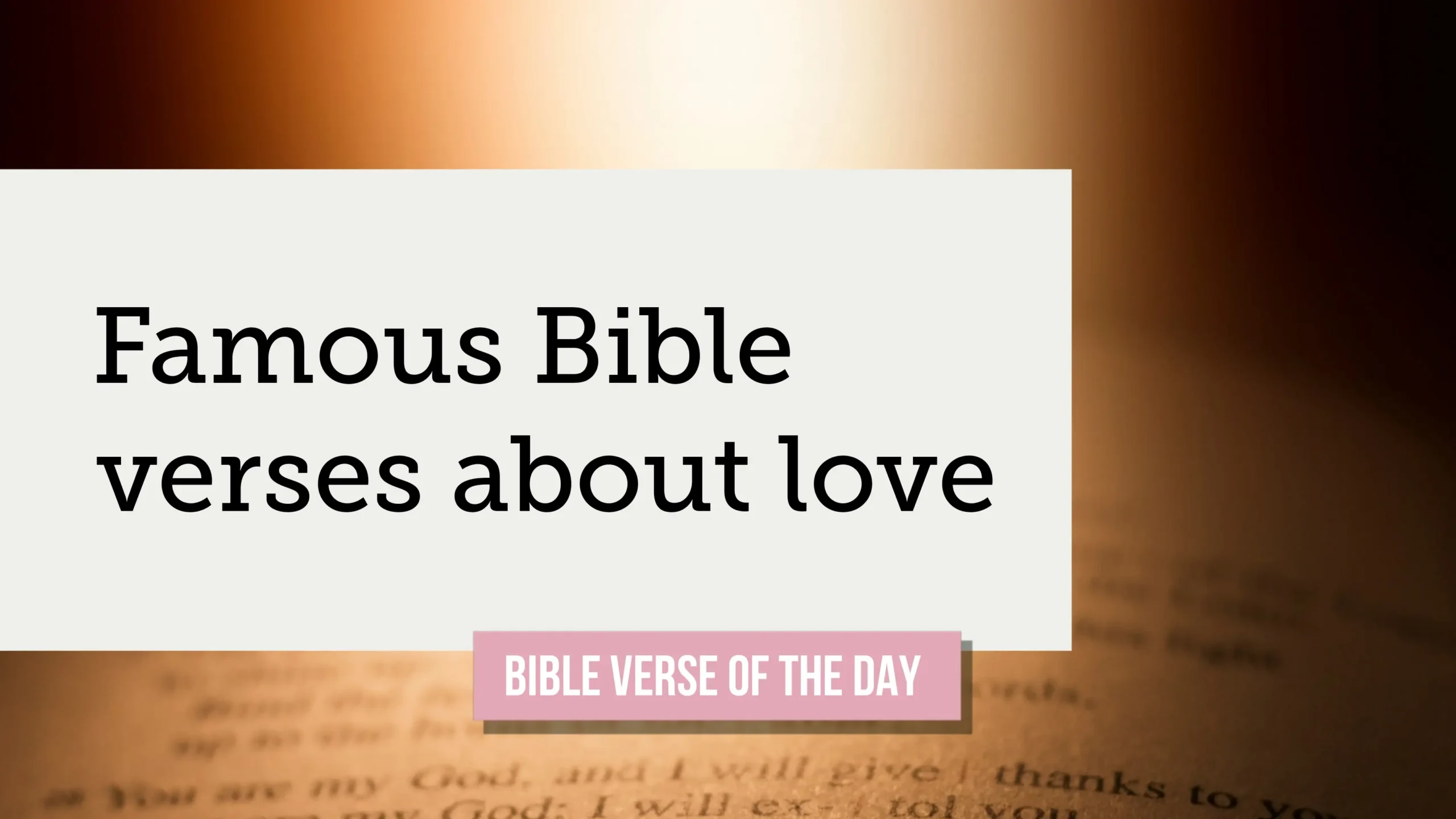 Famous Bible Verses About Love: 25 Scripture Passages That Transform Hearts